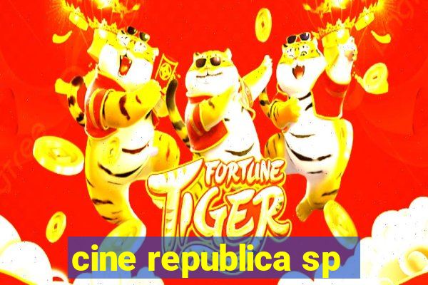 cine republica sp